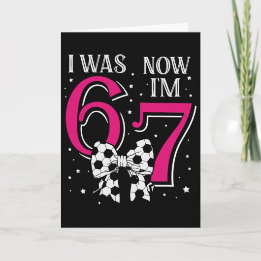 おもしろい 67歳 女子 誕生日 サッカー 6歳だったのに今は7 カード (正面)