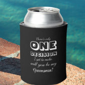 おもしろい - Groomsman Proposal One Decision Black 缶クーラー