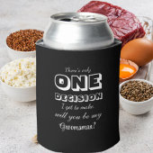 おもしろい - Groomsman Proposal One Decision Black 缶クーラー