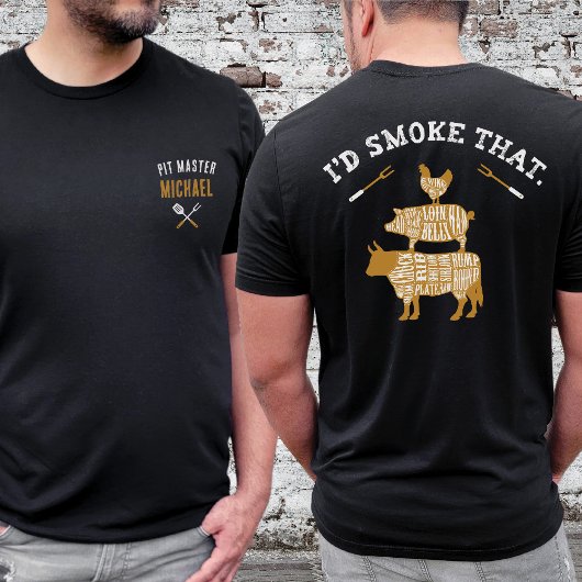 おもしろい I'd Smoke That カスタムネーム BBQ グリル父 Tシャツ