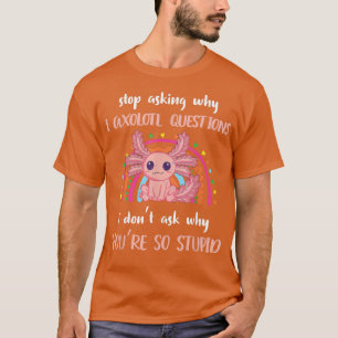 おもしろいAolotlストップ頼熱狂するのI' Me Cute Aolotl Tシャツ
