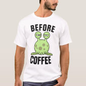 'おもしろいBEFORE COFFEE'モンスターTシャツ Tシャツ (正面)