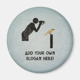 おもしろいBirdwatcher – あなたのテキスト – 絵を描金属の外観 マグネット