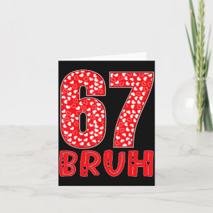 おもしろいBruh 67 六七 ミーム バレンタインデー メンズ W カード