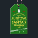 おもしろいChristmas Do Not Open Santaいけな List ギフトタグ<br><div class="desc">これらのおもしろいクリスマスギフトタグはあなたの休日のプレゼントに最適包まれたである。彼らは、「クリスマス前に開かないで欲しい。サンタさんのリストに入れいけななさい。 彼らは緑の弓、小さな雪だるまと爪先のグラフィックを持っている。受信者に対してパッケージユーモアのあるに警告それらを置く。</div>