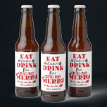 おもしろいChristmas Drink Beer Be Homeメリー Brew ビールラベル<br><div class="desc">赤おもしろいタイポグラフィのデザインでビール愛好家のためのクリスマスの自家醸造ラベル読はメリー:食べクッキーを飲み、ビールを飲む。ビールの名前でパーソナライズ。今年の素晴らし休暇の間に美味しいビールを贈り物として共有するために。</div>