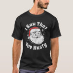 おもしろいChristmas Santa君が大人のPを扱いにく見た Tシャツ<br><div class="desc">おもしろいクリスマスサンタ君のアダルト扱いにくパーティープレゼント</div>