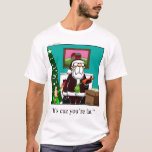 おもしろいChristmas Santa Cartoon Tシャツ<br><div class="desc">サンタをフィーチャーしたクリスマスユーモアのビットでホリデーシーズンに向けて準備！</div>