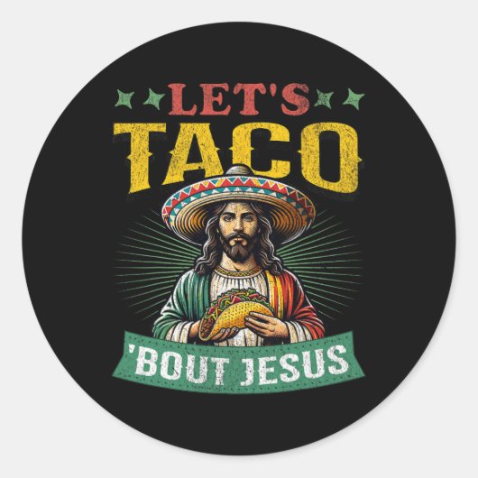 おもしろいCinco De Mayo Let's Taco of Jesus Mexican ラウンドシール (正面)