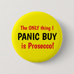 おもしろいCovid Panic買 Prosecco黄色ボタン 缶バッジ
