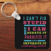 おもしろいCRNA/麻酔科医は愚かな問題を解決できない キーホルダー (正面)
