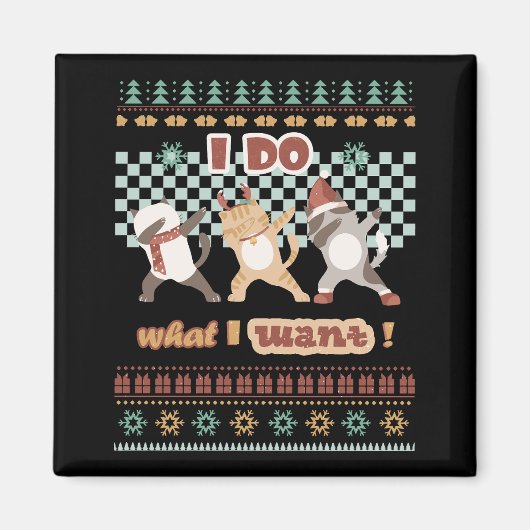 おもしろいDabbing Cat - I Do I What I Want マグネット (正面)