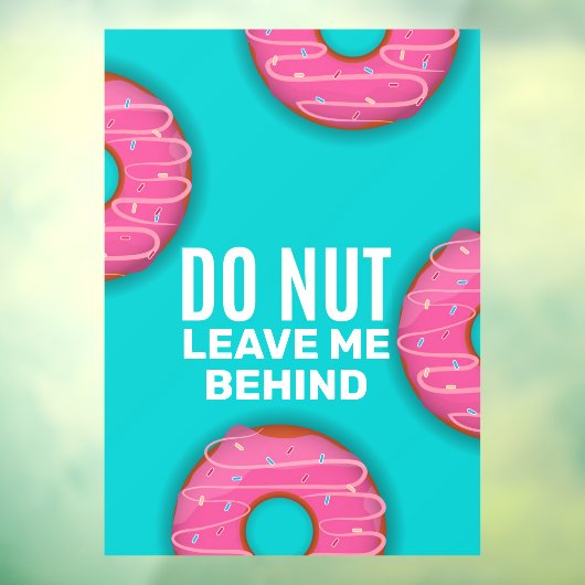 おもしろいDo Nut Do Me Behind Dout離れ Shop ウィンドウサイン (シート3)