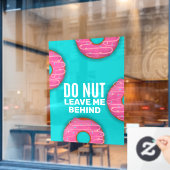 おもしろいDo Nut Do Me Behind Dout離れ Shop ウィンドウサイン (カフェ窓)
