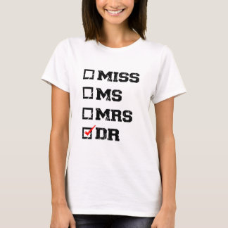 おもしろいDr.恋しく思 Giftミセス・Phd Doctor Tシャツ