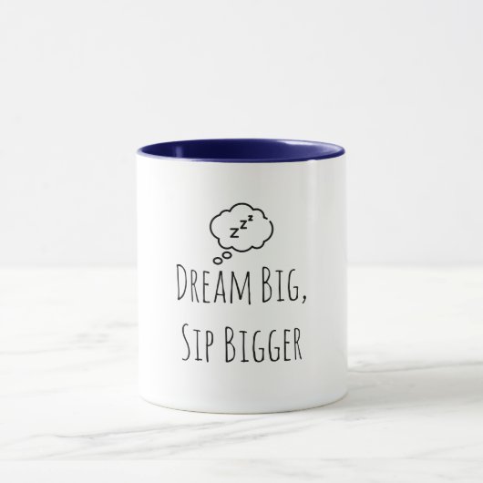 「おもしろいDream Big Sip Bigger ZZZ」マグカップ マグカップ (中央)
