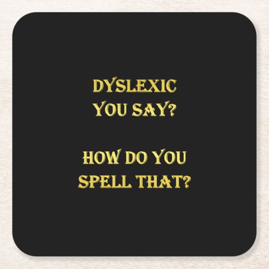 おもしろいDyslexic Spelling Journey スクエアペーパーコースター (正面)