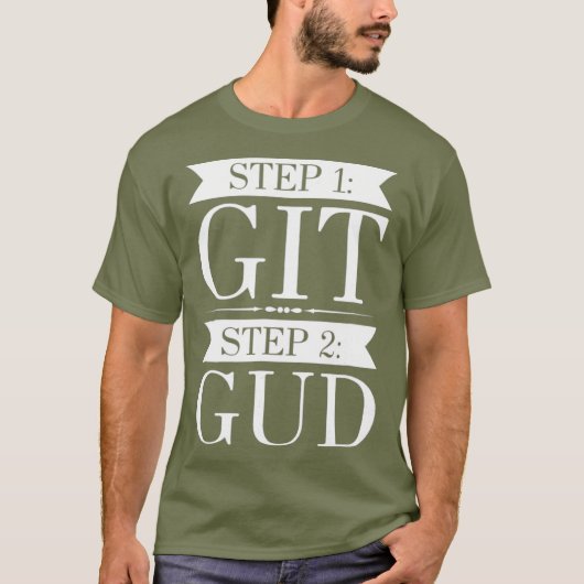 おもしろいGame Gift Git Gud Tee Tシャツ (正面)