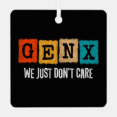 おもしろいGen X世代X世代Xerのみ気にしない メタルオーナメント (裏面)