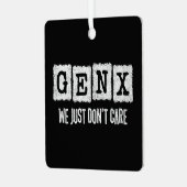 おもしろいGen X世代X世代Xerのみ気にしない メタルオーナメント (正面左)