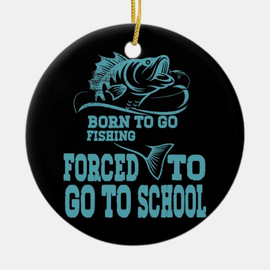 おもしろいGo 生まれ Go魚釣り・バス・フィッシュ・フィッシャーマン・ボーイズ セラミックオーナメント (正面)