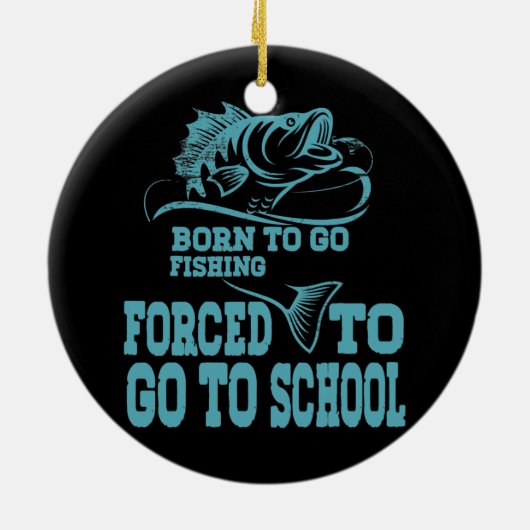 おもしろいGo 生まれ Go魚釣り・バス・フィッシュ・フィッシャーマン・ボーイズ セラミックオーナメント (裏面)