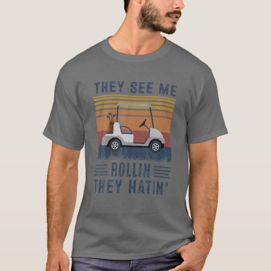 『おもしろいGolf Cart Thes See Me's Golf Cart』 Tシャツ (正面)
