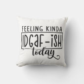 おもしろいIDGAFのようなフェリング – ISH クッション (正面)