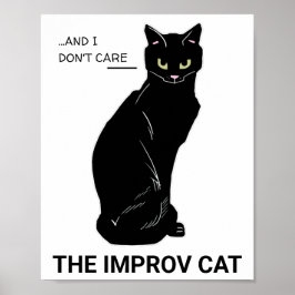 おもしろいImprov Cat:Yesと…私は気に ポスター