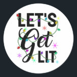 おもしろいLet's Get Lit Christmas LightsギフトクリスマスHo ラウンドシール<br><div class="desc">おもしろいLet's Get Lit Christmas Lightsギフトクリスマス休日</div>