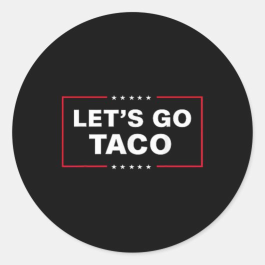 おもしろいLet's Go Taco &#; ラウンドシール (正面)