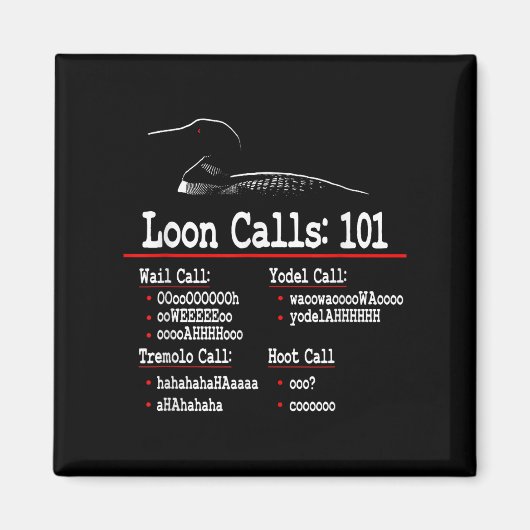 おもしろいLoon Calls - Common Loon - Loon Calls 101 マグネット (正面)