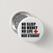 おもしろいMed School T Shirt私はDoctoに近い 缶バッジ (正面&裏面)