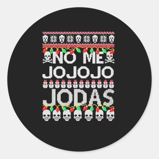 おもしろいNo Me Jo Jo Jodas Christmas ラウンドシール (正面)