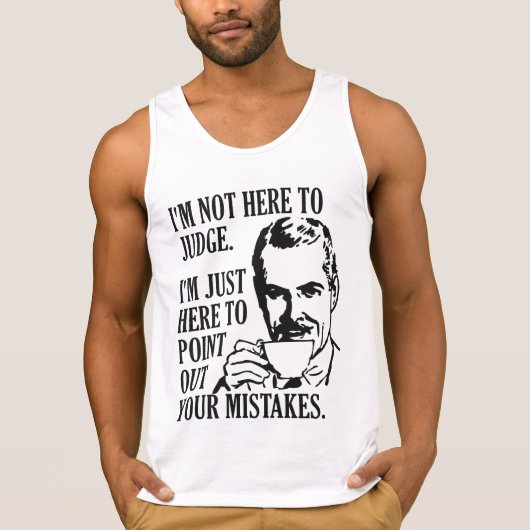 "おもしろいNot Here To Judging"のシャツとジャケット Tシャツ (正面)