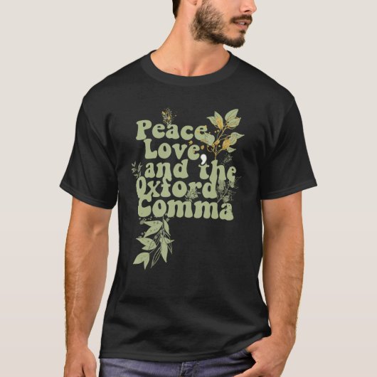 おもしろいOxford Comma Peace LoveとOxford Comma Tシャツ (正面)