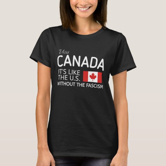 おもしろいPro Canada Shirt, It's Like the US without t Tシャツ (正面)