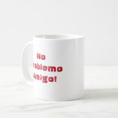 おもしろいProblemoの友達のスペイン人の引用文無し コーヒーマグカップ (正面左)