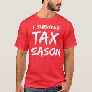 おもしろいQuotI税生き延び税季節計理士男性 Tシャツ