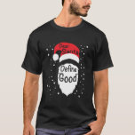 おもしろいSanta Define Good ChristmasノベルティGif Tシャツ<br><div class="desc">Santaおもしろい親愛がクリスマスノベルティの贈り物を定義</div>