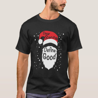 おもしろいSanta Define Good ChristmasノベルティGif Tシャツ