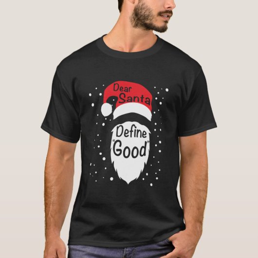 おもしろいSanta Define Good ChristmasノベルティGif Tシャツ (正面)