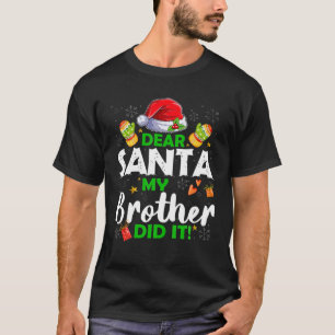 おもしろいSanta My Brother親愛 It Family Christma Tシャツ