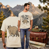 おもしろいSee Ya Soon アライグマ両面Tシャツ Tシャツ