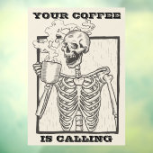 おもしろいSkeleton Your Coffee Is Calling Shop ウィンドウサイン (シート3)