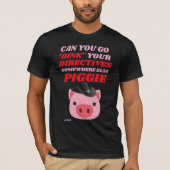 おもしろいtシャツ「OINK PIGGIE」 Tシャツ (正面)