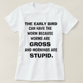 「おもしろいTHE EARLY BIRD」Tシャツ Tシャツ