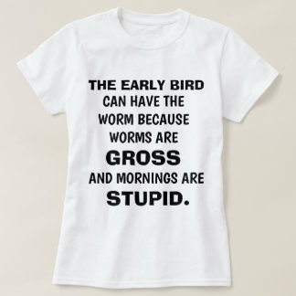「おもしろいTHE EARLY BIRD」Tシャツ Tシャツ