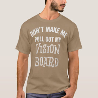 おもしろいVision BoardゴールモチベーションInspiration Gi Tシャツ