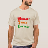 おもしろいWTFウイスキーTango Foxtrotスローガン Tシャツ (正面)